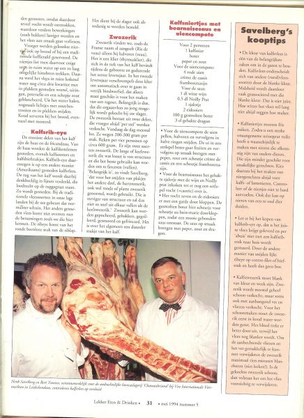 Entree Ton Borghouts * Karamelparfait met spekkoek en sherrycreme * Ambachtelijke gestookte RUM kan zich meten met top van Whisky  en cognac - ETEN en DRINKEN met Abiance  1994 nr 5 Mei Achtste jaargang  Gastronomisch magazine * De lekkerste Aspergegerechten in een handomdraai * Kalfsvlees van Henk Savelberg kalfszwezerik in briochedeeg met truffel