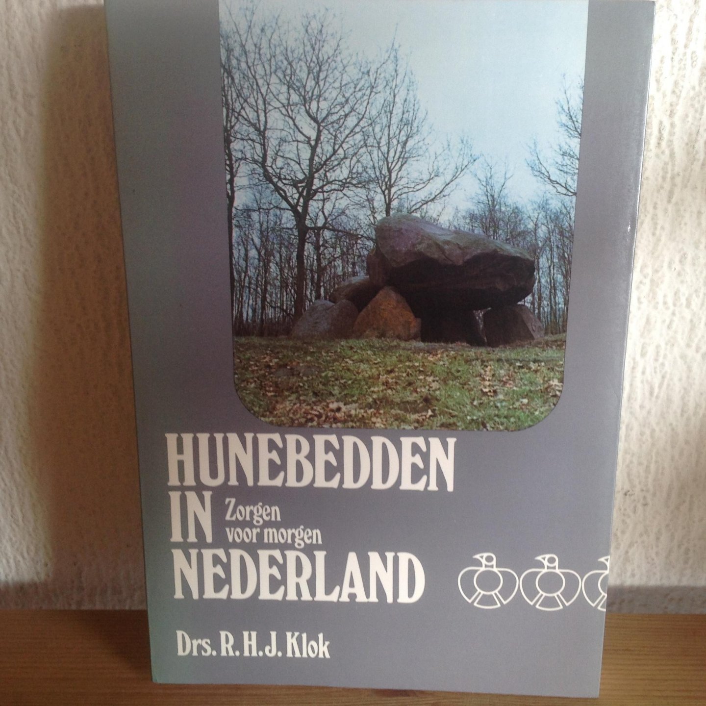 Klok - Hunebedden in nederland / druk 1