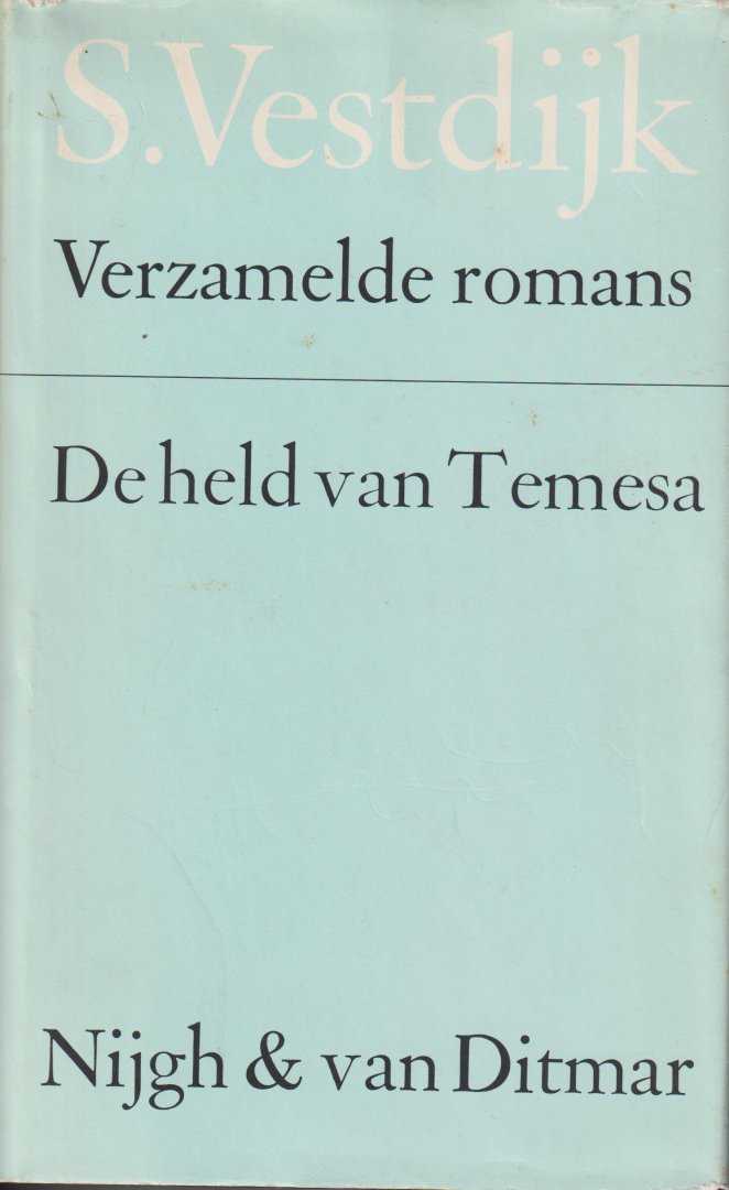 Vestdijk (Harlingen, 17 oktober 1898 - Utrecht, 23 maart 1971), Simon - De held van Temesa Een roman uit Groot-Griekenland (528 - 448 v. Chr.) - Een autobiografie van de laatste priester van de held Polites uit Temesa.