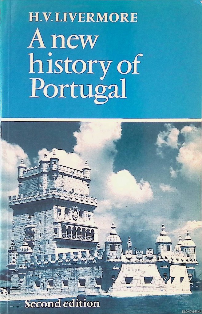 Livermore H.V. - A New History of Portugal