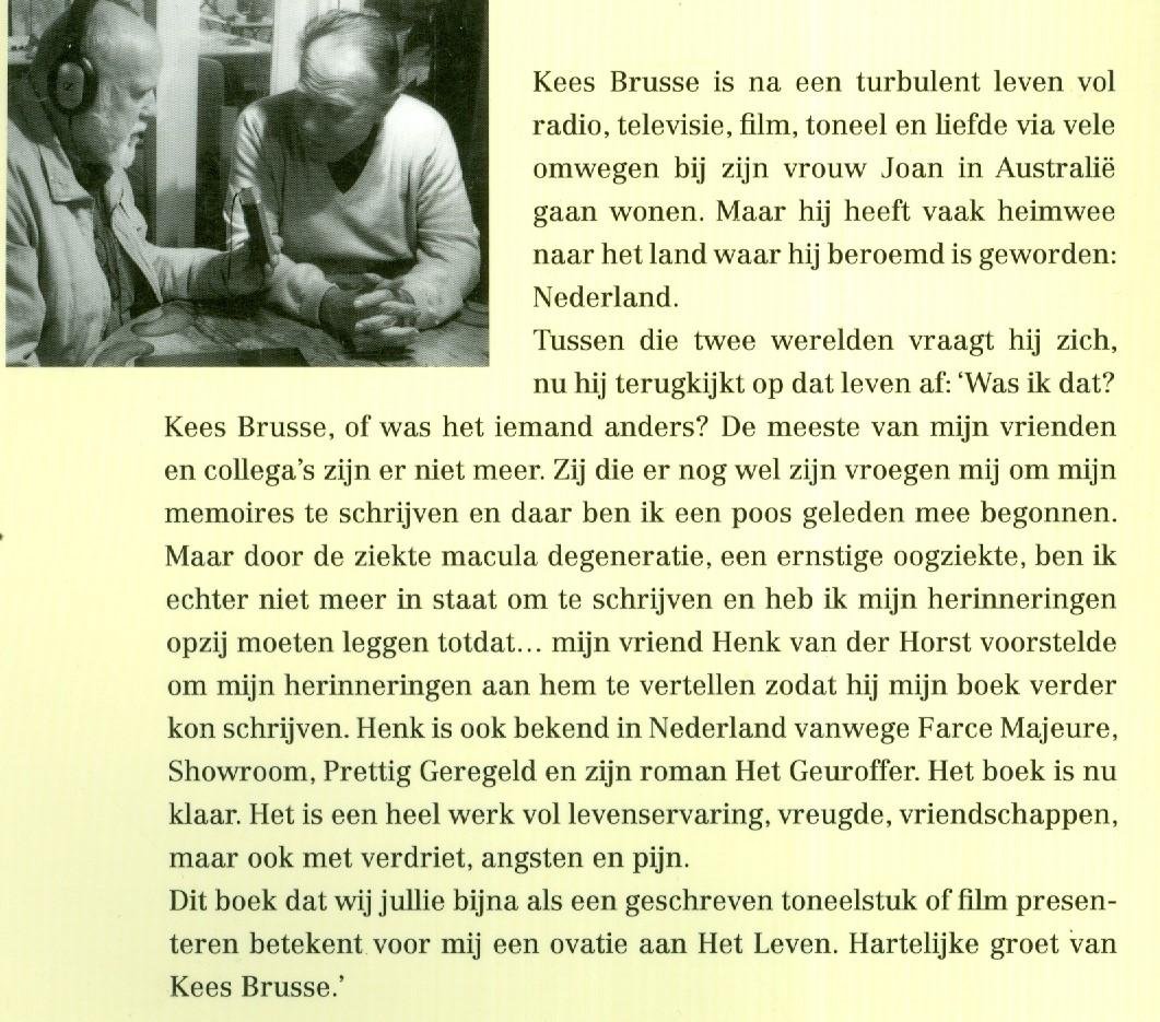Brusse, Kees en Henk van der Horst - Herinneringen -  'ovatie aan het leven'