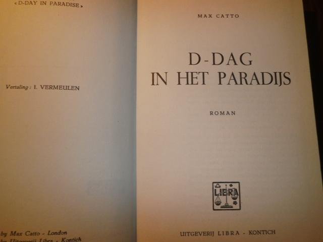 Max Catto - D-dag in het paradijs
