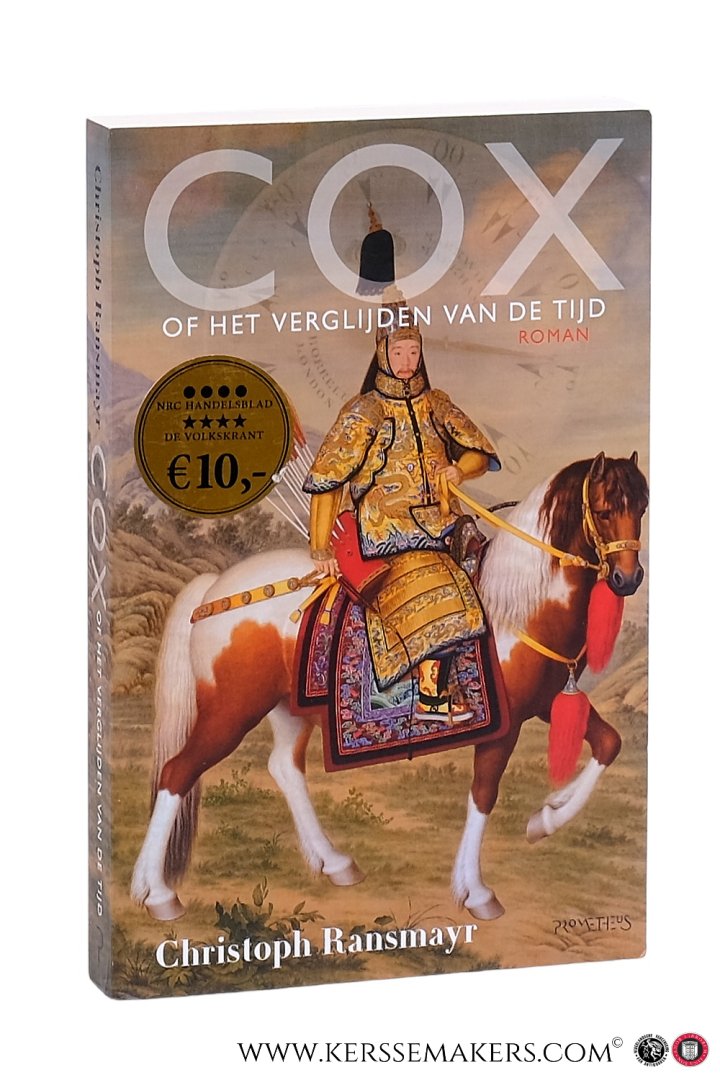 Ransmayer, Christoph. - Cox of Het verglijden van de tijd. Vertaald door Roland Fagel en Magreet Zaling.