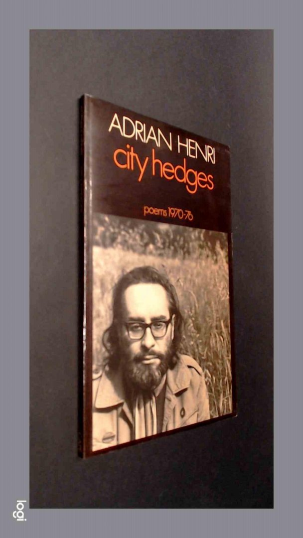Henri, Adrian - City hedges - Poems 1970-76