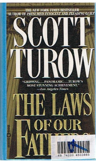 Turow, Scott - The laws of our fathers