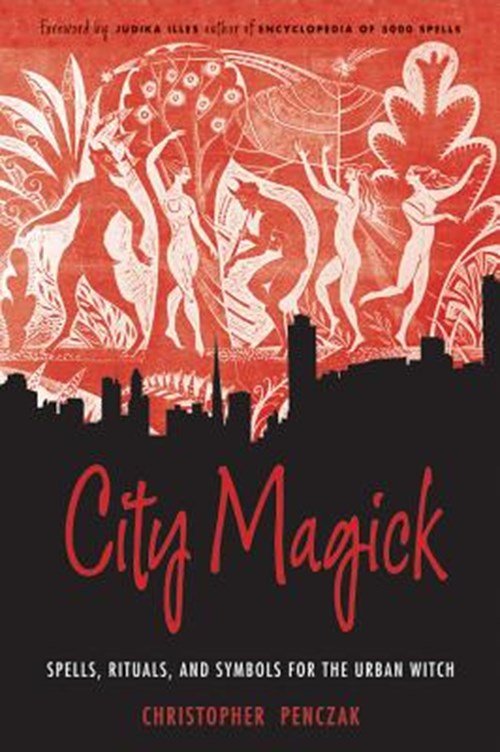 Christopher Penczak - City Magick