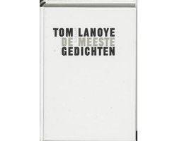 Tom Lanoye - De meeste gedichten