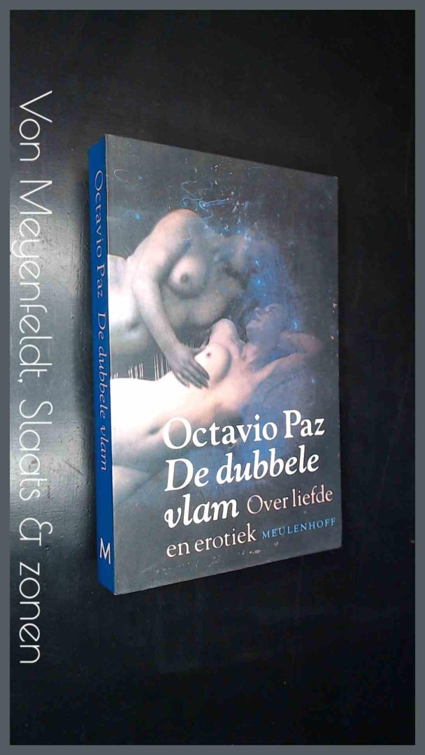 Paz, Octavio - De dubbele vlam - over liefde en erotiek
