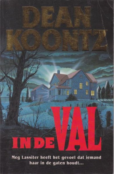 Koontz, Dean - In de val