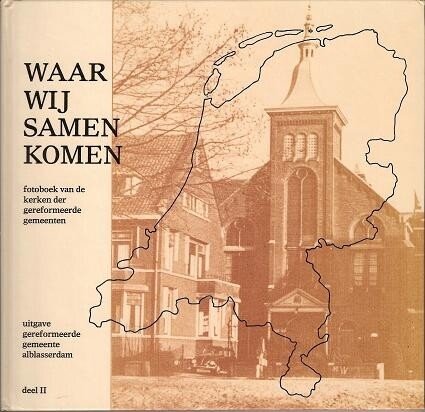 Gereformeerde Gemeenten - Waar wij samenkomen