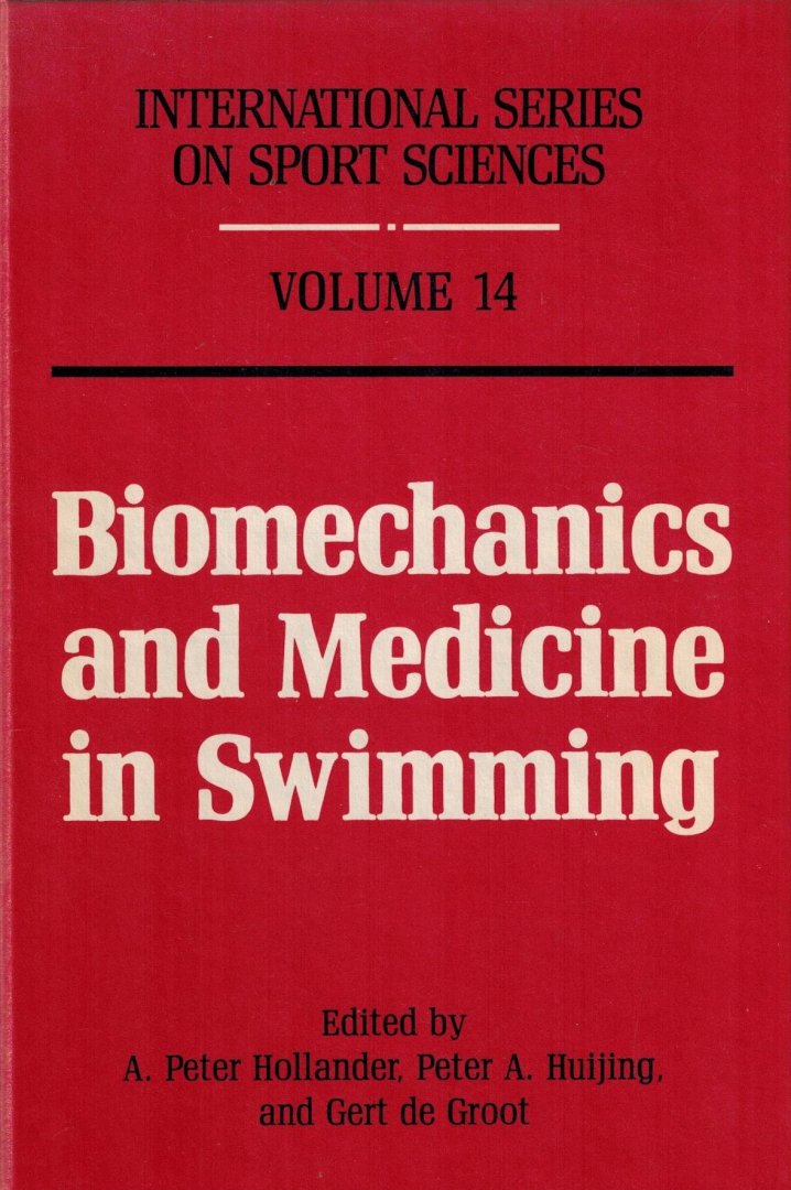 A. Peter Hollander - Biomechanics and Medicine in Swimming