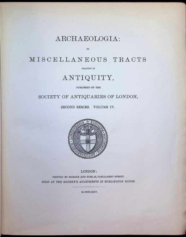  - Archaeologia or Miscellaneous Tracts relating to Antiquity, published by the Society of Antiquaries of London, Second series, Volume LIV. part 1