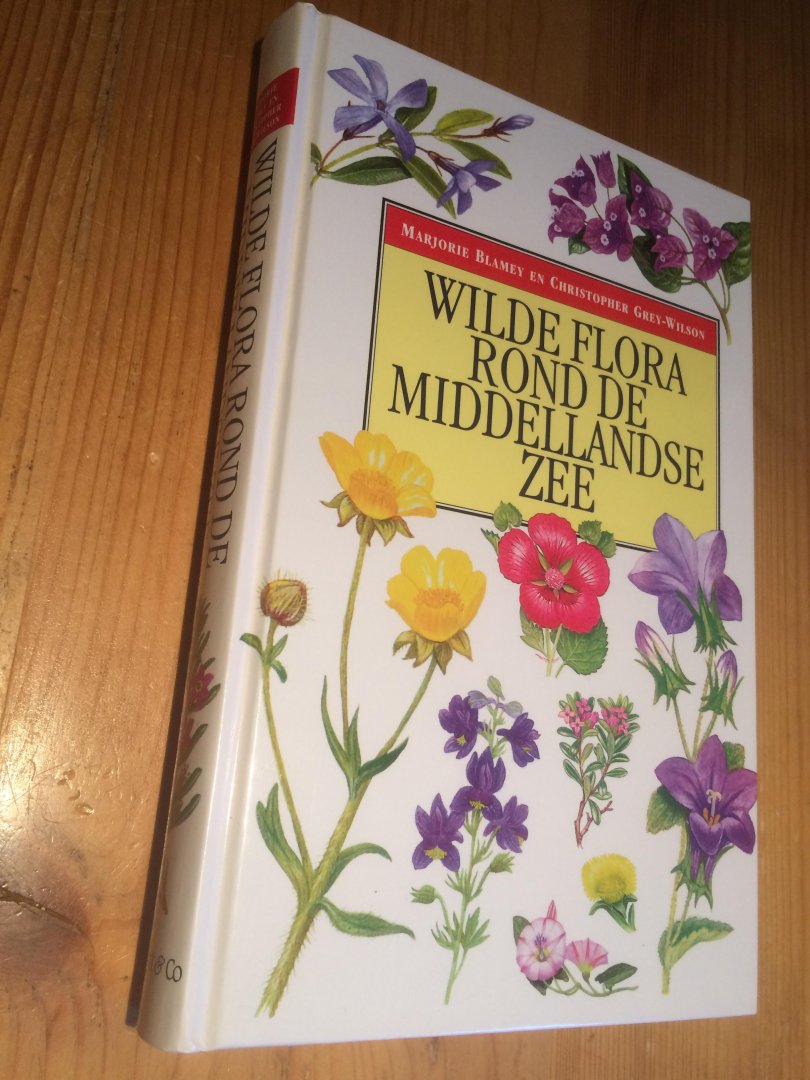 Blamey, M & C Grey-Wilson - Wilde Flora rond de Middellandse Zee