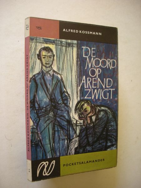Kossmann, Alfred / omslag P. van Poppel - De moord op Arend Zwigt