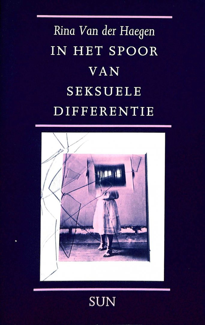 Haegen, Rina van der - In het spoor van seksuele differentie
