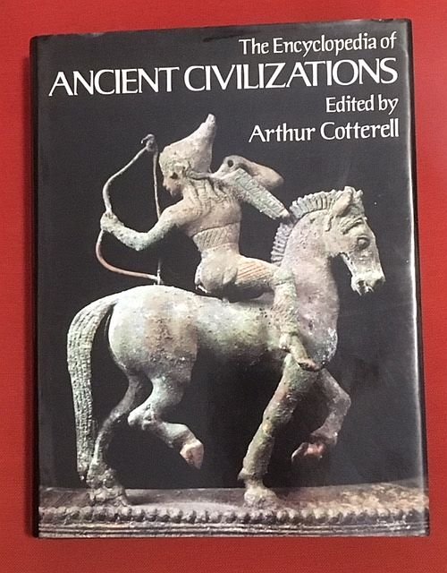 Cotterell, A. (ed.) - The encyclopedia of ancient civilizations