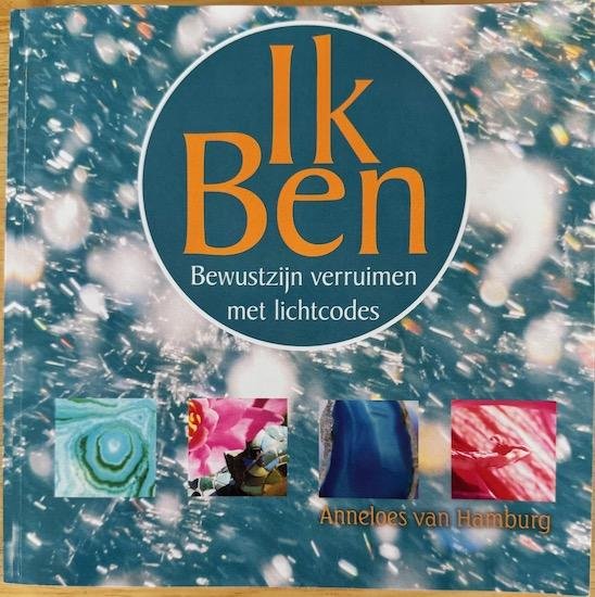 Hamburg, Anneloes van - IK BEN. Bewustzijn verruimen met lichtcodes