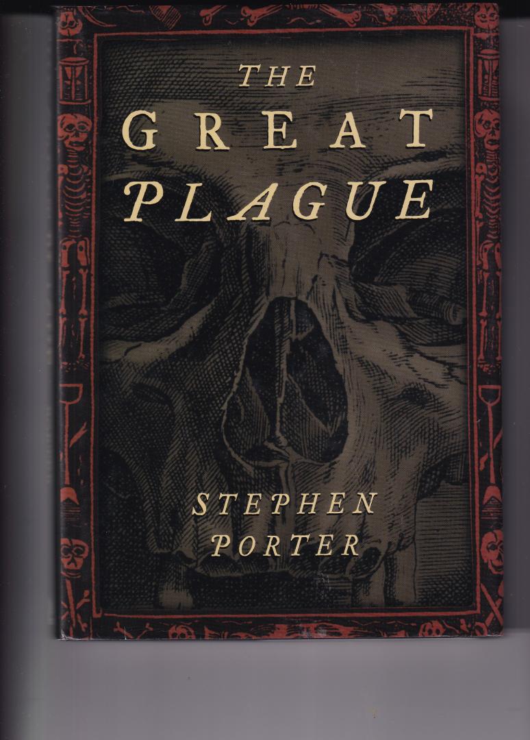 Porter, Stephen - The great plague
