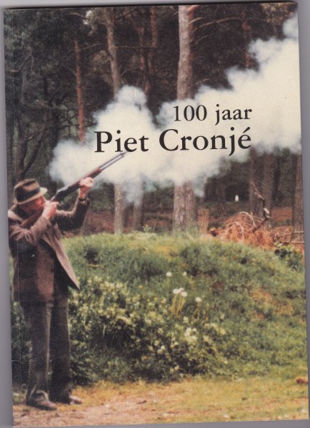  - Ermelo 100 jaar Piet Cronjé Schietvereniging