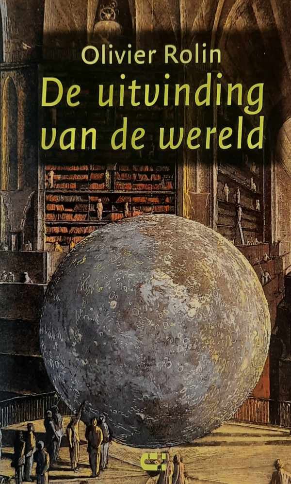 ROLIN Olivier - De uitvinding van de wereld