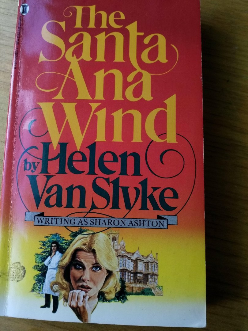 Ashton, Sharon psdnm Helen van Slyke - The Santa Ana Wind