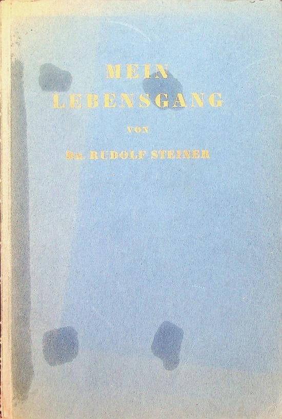 Steiner, Rudolf - Mein Lebensgang