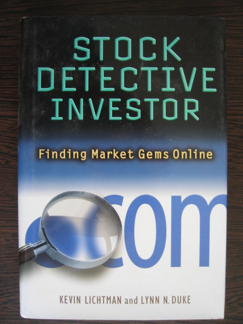 Lichtman, Kevin - Stock Detective Investor / Finding Market Gems Online