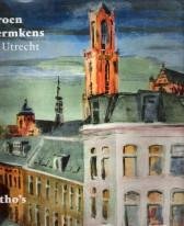 HERMKENS, JEROEN - Jeroen Hermkens en Utrecht. Litho's.