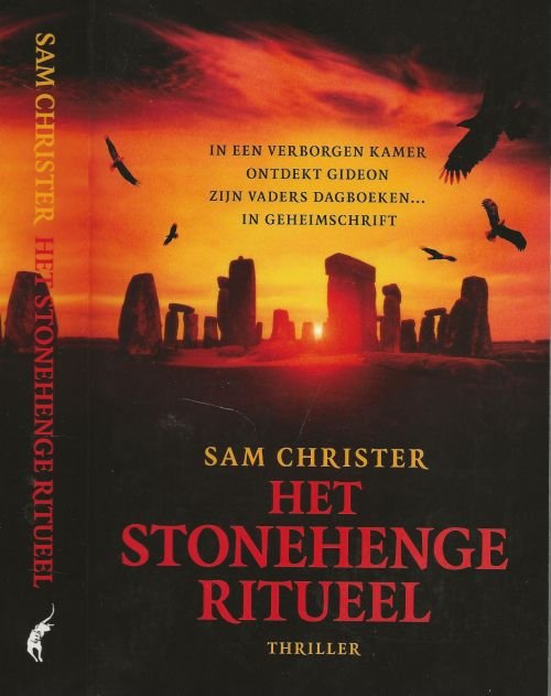 Christer, Sam Vertaling Gertjan  Cobelens  Omslagfotografie Getty Images - Het Stonehenge Ritueel