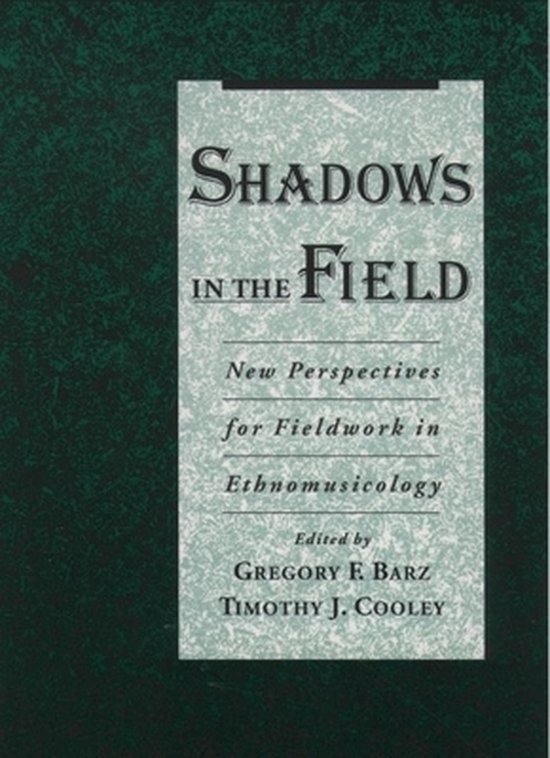  - Shadows in the Field: New Perspectives for Fieldwo