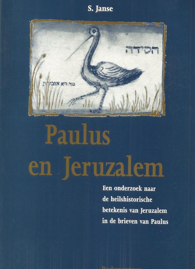 Janse, S. - PAULUS EN JERUZALEM