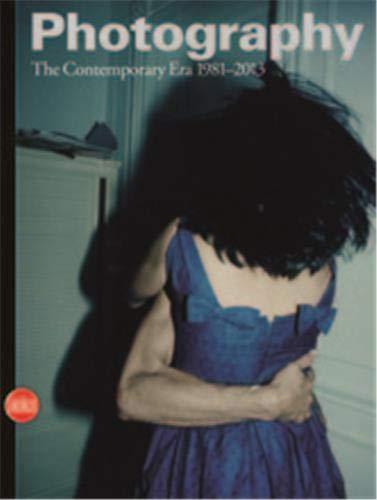 Guadagnini, Walter (red.) - Photography - The Contemporary Era 1981-2013 (volume 4)