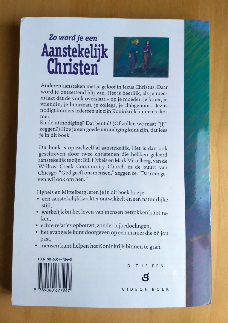 Hybels, Bill - ZO WORD JE EEN AANSTEKELIJK CHRISTEN
