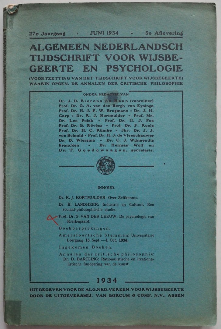 Bierens de Haan J D, Bergh van Eijsinga G A, Brugmans H J F W J, Kortmulder R J, Landheer B, Leeuw G van der - Algemeen Nederlandsch tijdschrift voor Wijsbegeerte en Psychologie 27e jaargang nr 5 juni 1934
