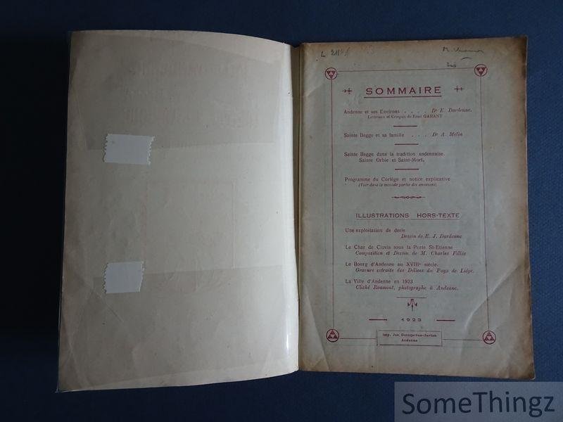 E. Dardenne et Dr. A.M. - Ville d'Andenne. Fêtes de Sainte Begge. Cortège Historique. Programme, notice historique & descriptive.
