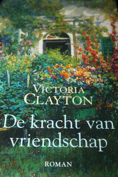 Clayton, Victoria - De kracht van vriendschap / druk 1