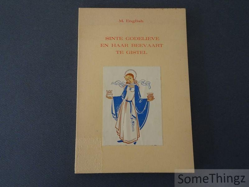 English, Michiel. - Sinte Godelieve en haar beevaart te Gistel.