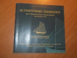 Scheepszaken Authentieke Zeereizen - Authentieke zeereizen met traditionele zeilschepen. Programma 1999