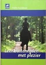 Diks-Schalekamp, Antoinette - FNRS Handboek Leer buitenrijden met plezier