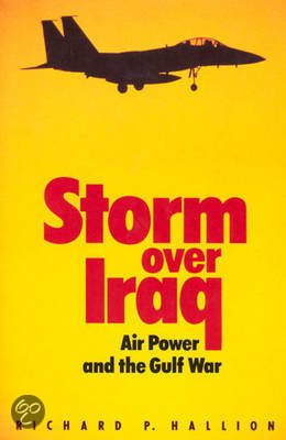 Hallion, Richard P. - Storm Over Iraq / Storm Over Iraq