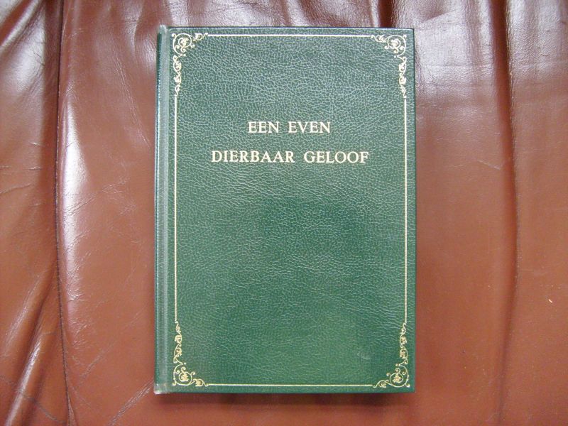 Mellegers P en M - Een even dierbaar geloof