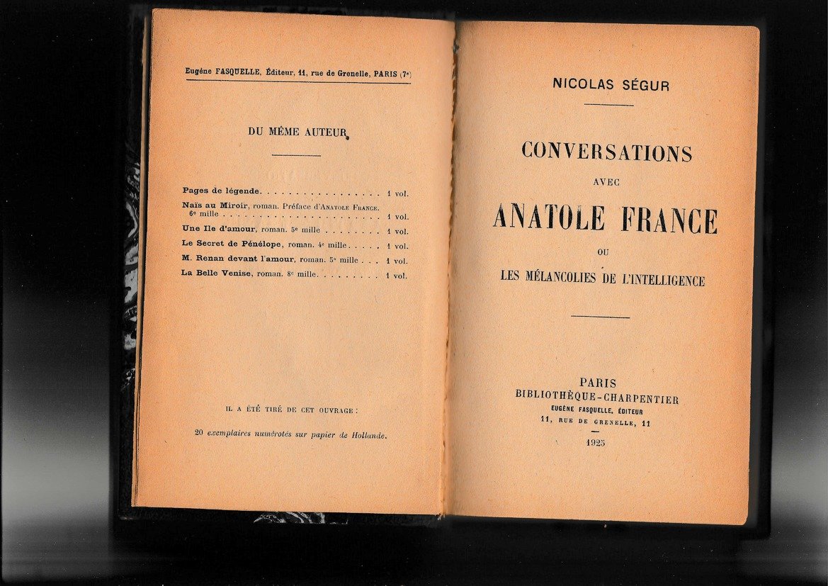 Ségur, Nicolas - Conversations avec Anatole France ou Les Mélancolies de l'Intelligence