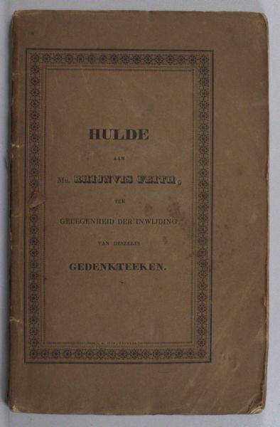 Feith, Rhijnvis - Doijer, A. e.a. - Hulde aan Mr. Rhijnvis Feith ter gelegenheid der inwijding van deszelfs gedenkteeken.
