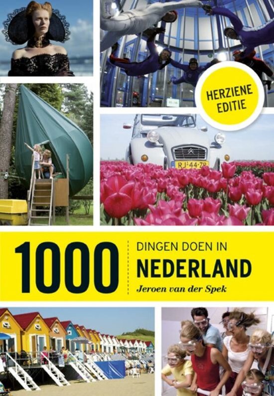 Jeroen van der Spek - 1000 dingen doen in Nederland