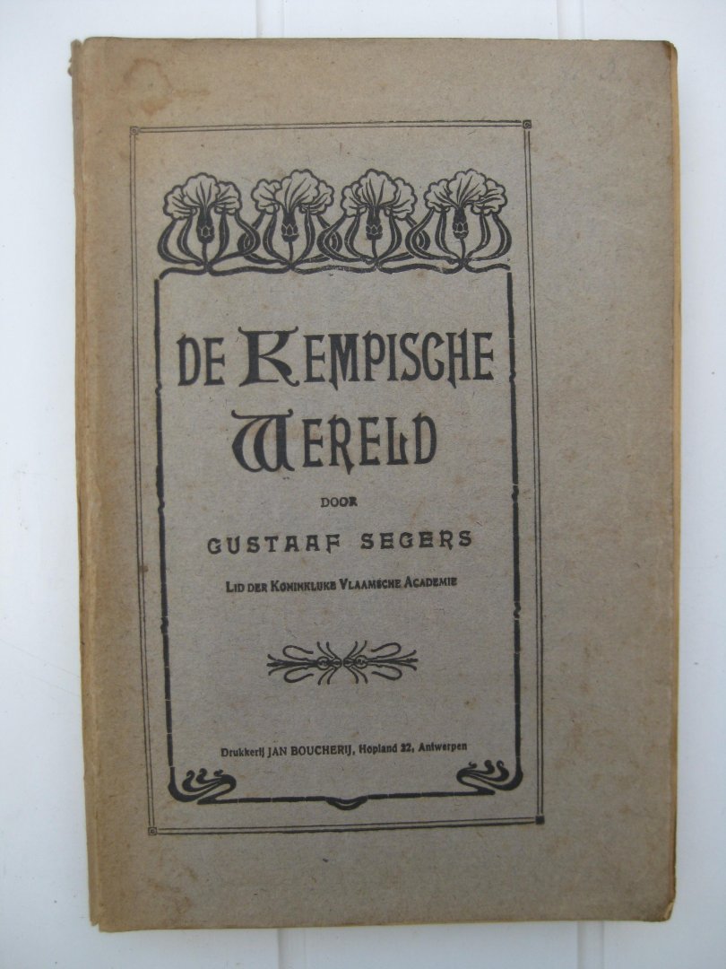 Segers Gustaaf - De Kempische Wereld.