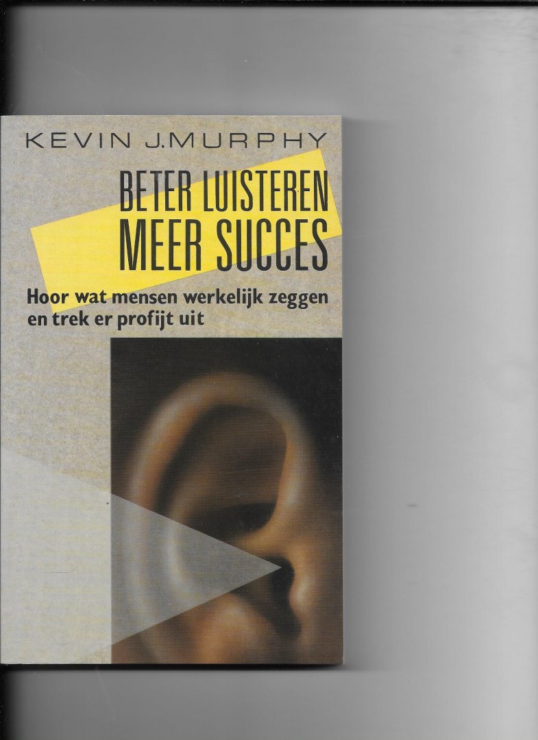 Murphy - Beter luisteren meer succes / druk 1