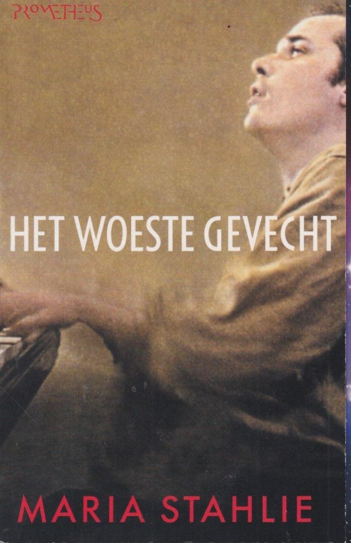 Stahlie, Maria - Het woeste gevecht