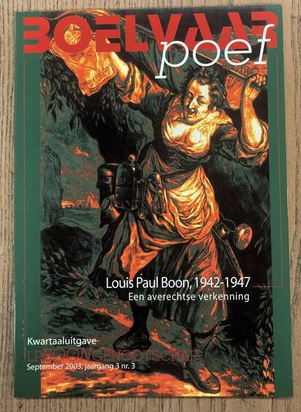 BOON, LOUIS PAUL - L.P. BOONGENOOTSCHAP. - Boelvaar Poef. Jaargang 3 nr. 3.Louis paul boon 1942 - 1947. Een averechtse verkenning.