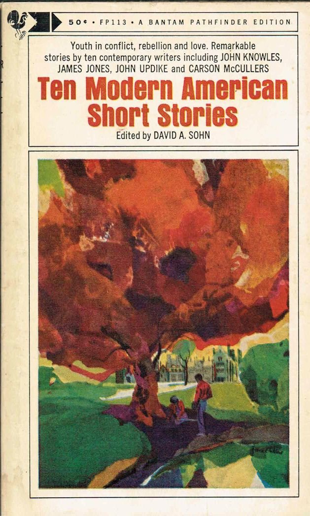 Sohn, David (ed.) met bijdragen van John Knowles; James Jones; John Updike; Carson McCullers - Ten Modern American Short Stories