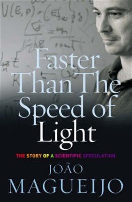 Joao Magueijo - Faster Than The Speed Of Light